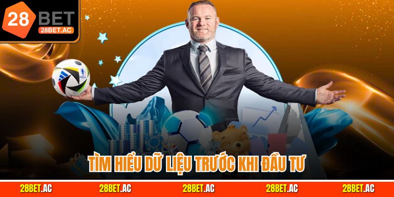 Tìm hiểu dữ liệu trước khi đầu tư